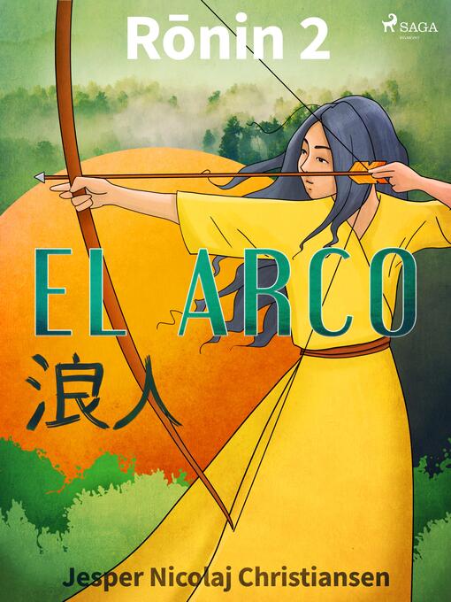 Title details for Ronin 2--El arco by Jesper Nicolaj Christiansen - Available